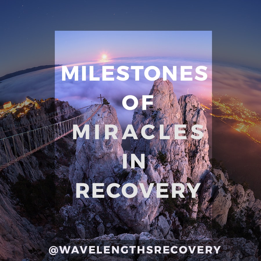 MILESTONES-OF-MIRACLES-IN-RECOVERY